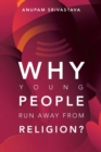 Why Young People Run Away from Religion? - Book