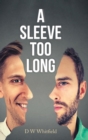 A Sleeve Too Long - Book