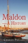 Maldon-A History - Book