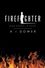 Firefighter : From Rookie to Chief - Book