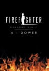 Firefighter : From Rookie to Chief - Book
