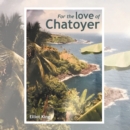 For the Love of Chatoyer - eBook