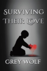 Surviving Their Love - eBook