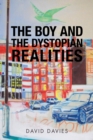 The Boy and the Dystopian Realities - Book