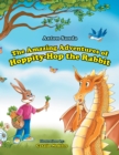 The Amazing Adventures of Hoppity-Hop the Rabbit - eBook