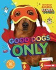 Good Dogs Only - Book