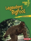 Legendary Bigfoot - eBook