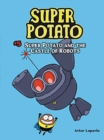 Super Potato and the Castle of Robots : Book 5 - Book