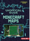 The Unofficial Guide to Minecraft Maps - Book