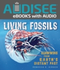 Living Fossils : Survivors from Earth's Distant Past - eBook