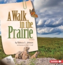 A Walk in the Prairie, 2nd Edition - eBook