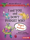 I and You and Don't Forget Who, 20th Anniversary Edition : What Is a Pronoun? - Book