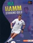Mia Hamm : Striking Gold - eBook