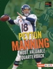 Peyton Manning : Most Valuable Quarterback - eBook