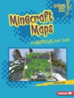 Minecraft Maps : An Unofficial Kids' Guide - eBook