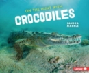 On the Hunt with Crocodiles - Book