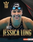 Meet Jessica Long : Paralympic Swimming Superstar - eBook