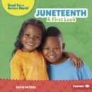 Juneteenth : A First Look - eBook