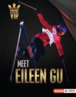 Meet Eileen Gu : Skiing Superstar - eBook