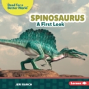 Spinosaurus : A First Look - eBook