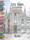 Cool Down [Color] - Adult Coloring Book : Milan - Book