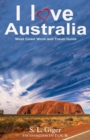 I love West Coast Australia : West Coast Work and Travel Guide. Tips for Backpackers. Includes Maps. Don't get lonely or lost! - Book