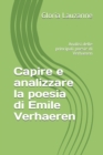 Capire e analizzare la poesia di Emile Verhaeren : Analisi delle principali poesie di Verhaeren - Book