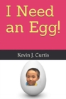 I Need an Egg! - Book