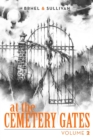 At the Cemetery Gates : Volume 2 - Book