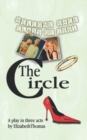 The Circle : A Play in Three Acts - Book