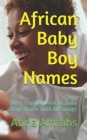 African Baby Boy Names : Most Popular African Baby Boys Name with Meanings - Book