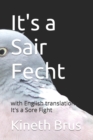 It's a Sair Fecht : with English translation - It's a Sore Fight - Book