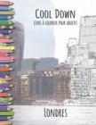 Cool Down - Livre a colorier pour adultes : Londres - Book