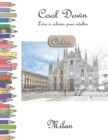 Cool Down [Color] - Livre a colorier pour adultes : Milan - Book