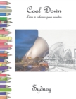 Cool Down - Livre a colorier pour adultes : Sydney - Book