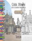 Cool Down [Color] - Livre a colorier pour adultes : Turin - Book