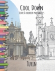 Cool Down - Livre a colorier pour adultes : Turin - Book