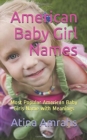 American Baby Girl Names : Most Popular American Baby Girls Name with Meanings - Book