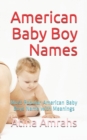American Baby Boy Names : Most Popular American Baby Boys Name with Meanings - Book