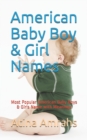 American Baby Boy & Girl Names : Most Popular American Baby Boys & Girls Name with Meanings - Book