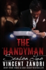 The Handyman : The Complete Season II: The Handyman Steamy Noir Series - Book
