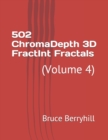 502 ChromaDepth 3D FractInt Fractals : (Volume 4) - Book