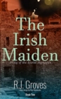 The Irish Maiden - Book