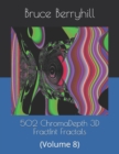 502 ChromaDepth 3D FractInt Fractals : (Volume 8) - Book