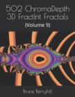 502 ChromaDepth 3D FractInt Fractals : (Volume 9) - Book