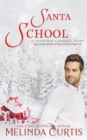 Santa School : A Christmas Carousel - Book