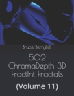 502 ChromaDepth 3D FractInt Fractals : (Volume 11) - Book