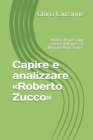 Capire e analizzare Roberto Zucco : Analisi dei passaggi chiave dell'opera di Bernard-Marie Koltes - Book
