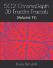 502 ChromaDepth 3D FractInt Fractals : (Volume 19) - Book