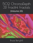 502 ChromaDepth 3D FractInt Fractals : (Volume 20) - Book